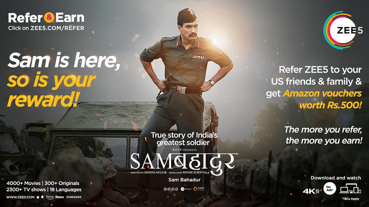 Sam Is Here Is And So Is Your Reward! ZEE5 Global's 'Refer And Earn' Campaign Now Lets You Introduce Sam Bahadur And Other Blockbusters To Your US Connections And Win Amazon Vouchers! 