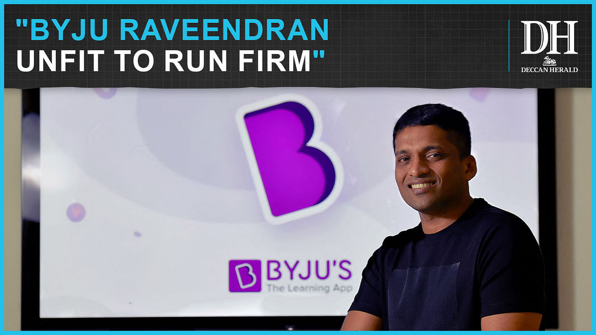 'Byju's founder Raveendran unfit to run firm': Investors file suit in NCLT seeking his ouster