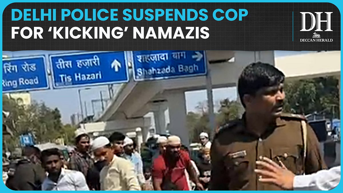 of Delhi Police cop 'kicking' namazis goes viral, sub-inspector suspended with immediate effect