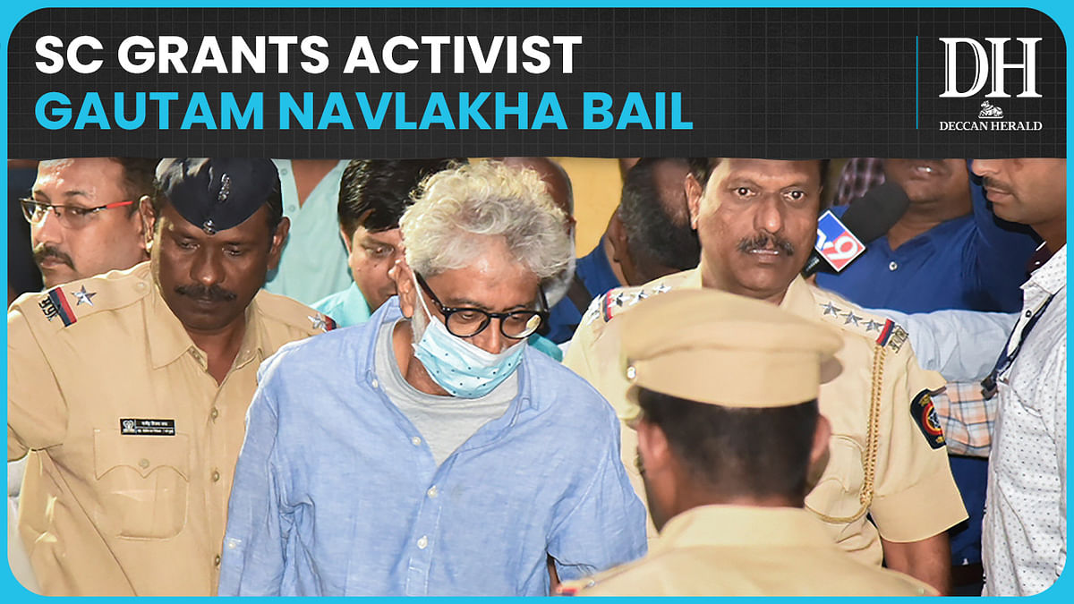Supreme Court grants bail to activist Gautam Navlakha in Elgar Parishad case