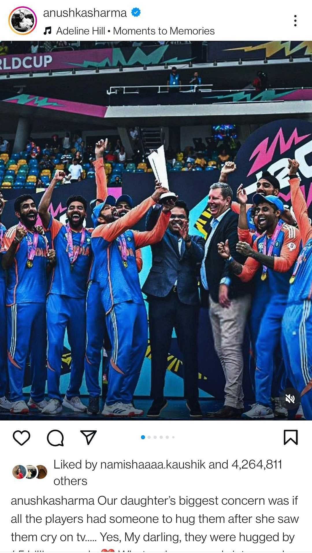 "Our daughter's biggest concern was if all the players had someone to hug them after she saw them cry on tv..... Yes, My darling, they were hugged by 1.5 billion people What a phenomenal victory and what a legendary achievement!! CHAMPIONS - CONGRATULATIONS!!" wrote Anushka Sharma on her Instagram post as she shared a picture of the team celebrating their victory.