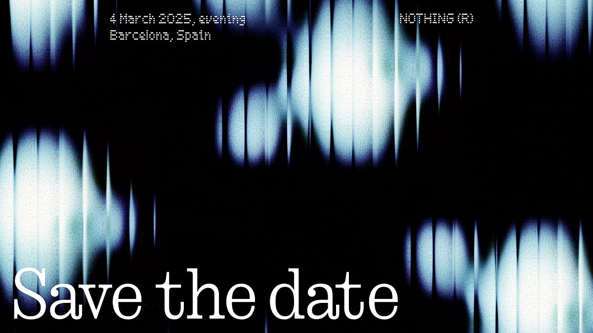 Nothing teases Phone 3 series ahead of launch at MWC 2025