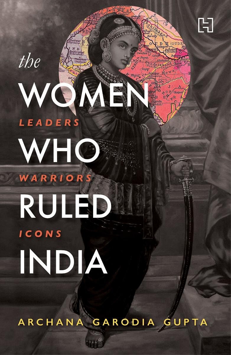 Book Review: The Women who Ruled India