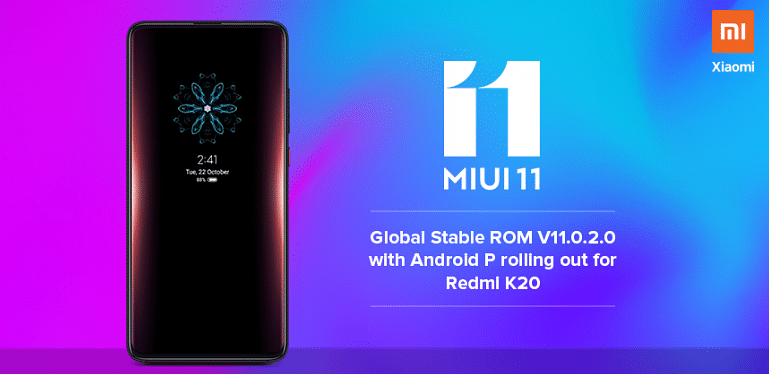 Xiaomi Redmi K20 gets latest MIUI 11 update
