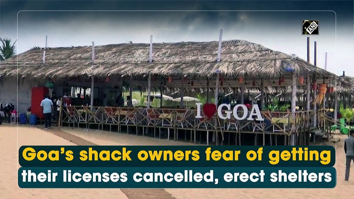 Goa shack owners fear license cancellations, erect shelters