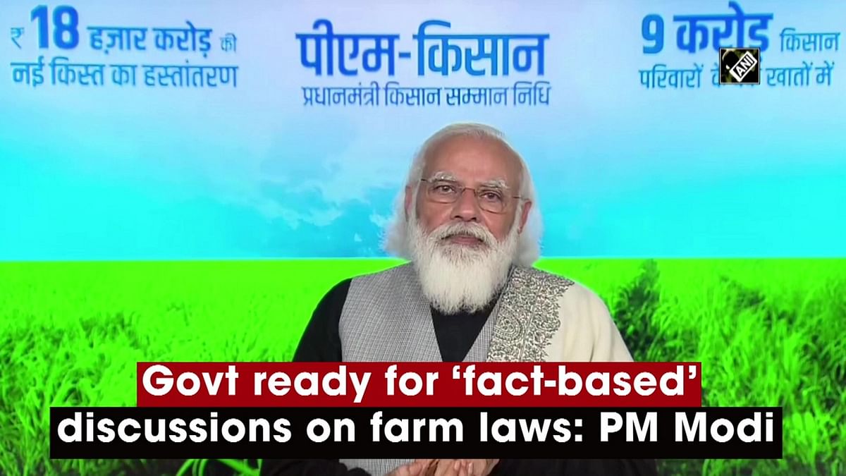 Centre ready for ‘fact-based’ discussions on farm laws: PM Modi