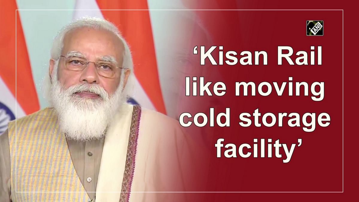 Kisan Rail big step towards empowering farmers: PM Modi