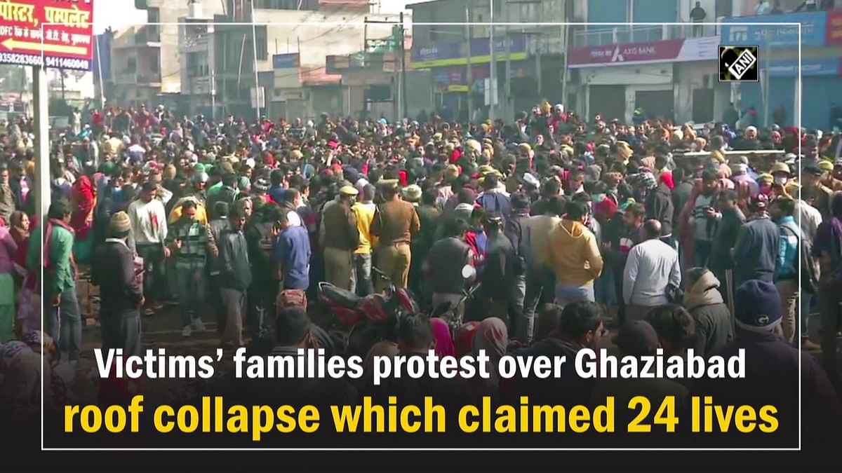 Victims’ families protest over Ghaziabad roof collapse which claimed 24 lives