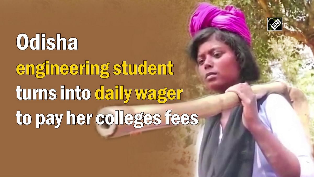 Odisha engineering student turns into daily wager to pay her colleges fees