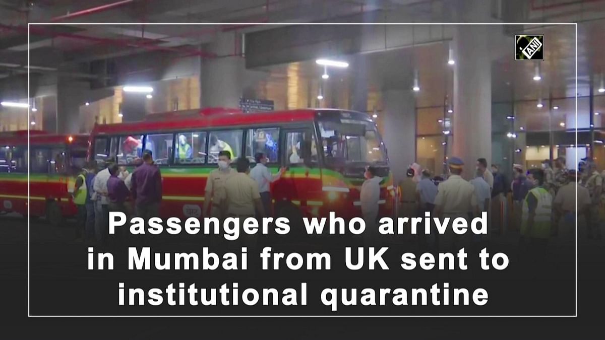 Passengers who arrived in Mumbai from UK sent to institutional quarantine