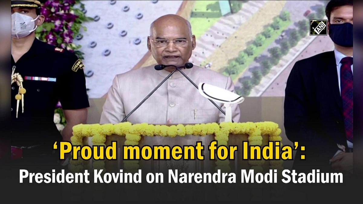 ‘Proud moment for India’: President Kovind on Narendra Modi Stadium inauguration
