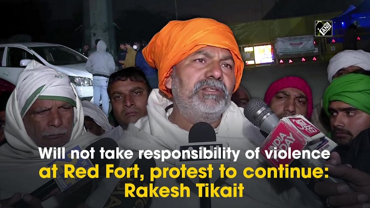 Won't take responsibility for R-Day violence, protests to continue: Rakesh Tikait