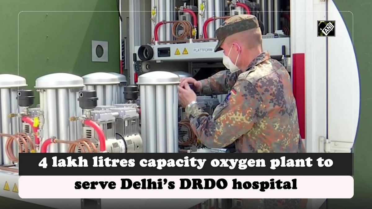 4 lakh litres capacity oxygen plant to serve Delhi’s DRDO hospital