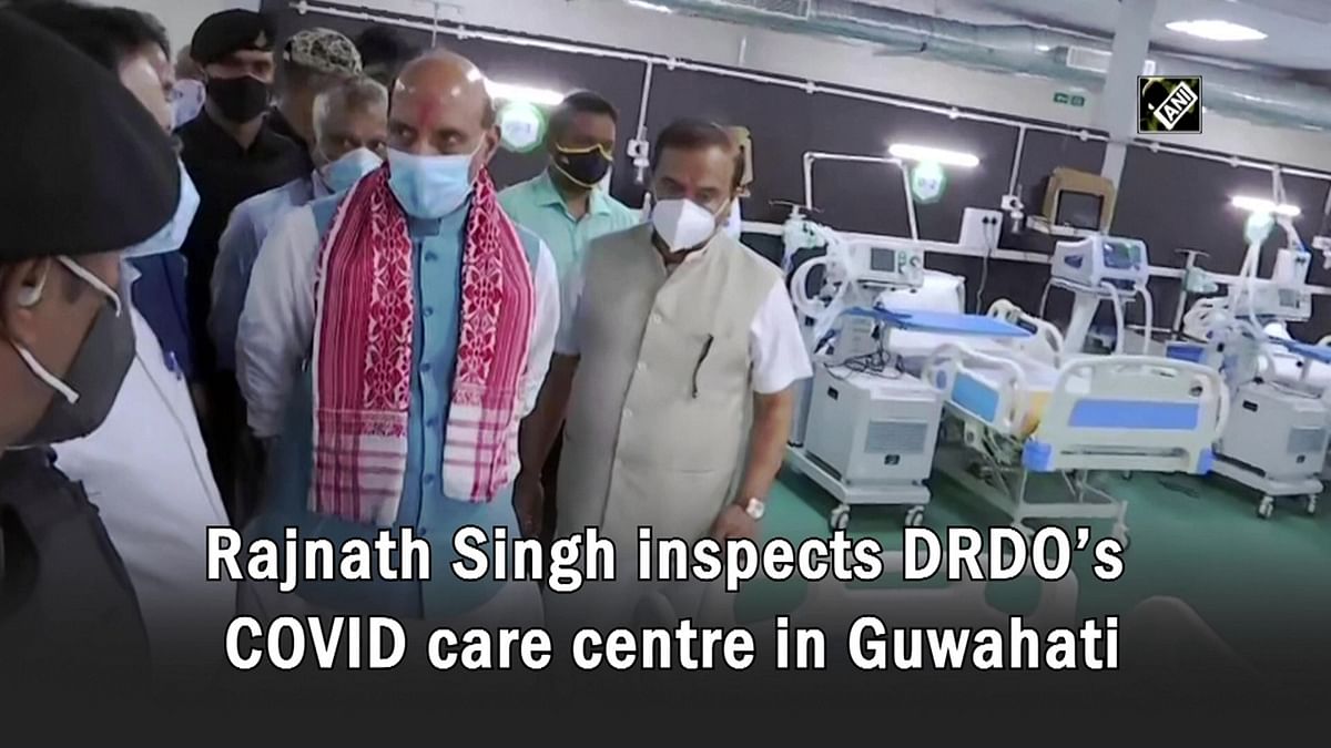Rajnath Singh inspects DRDO’s Covid Care Centre in Guwahati