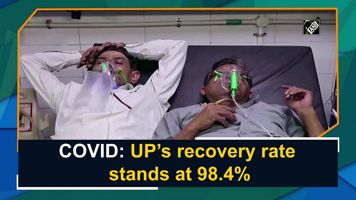 Covid-19: UP’s recovery rate stands at 98.4%