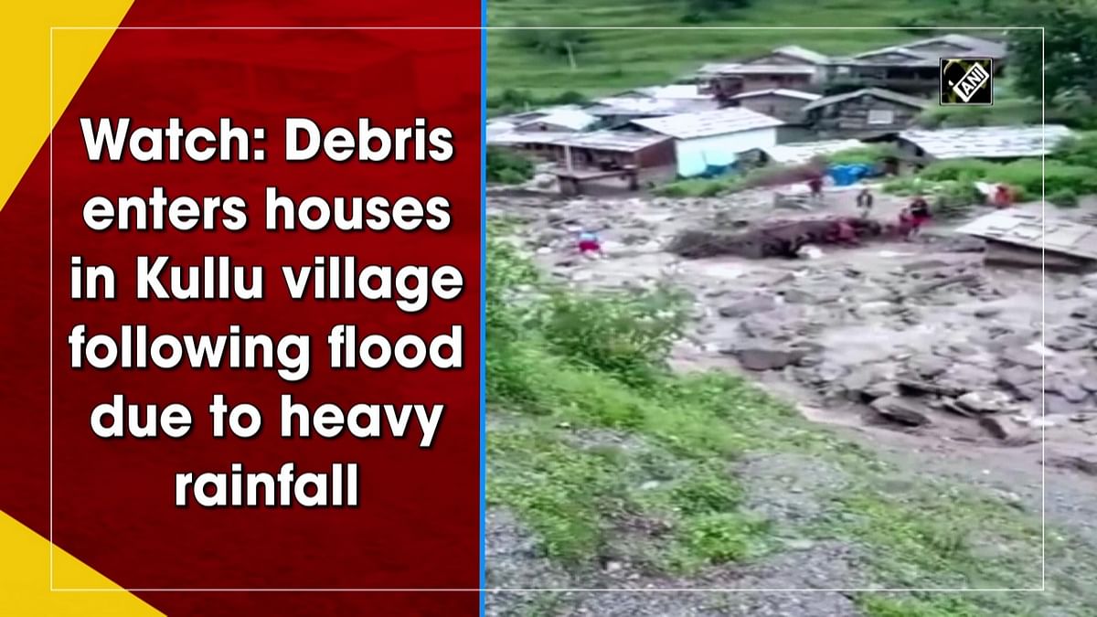 Debris enters houses in Kullu village following flood due to heavy rainfall