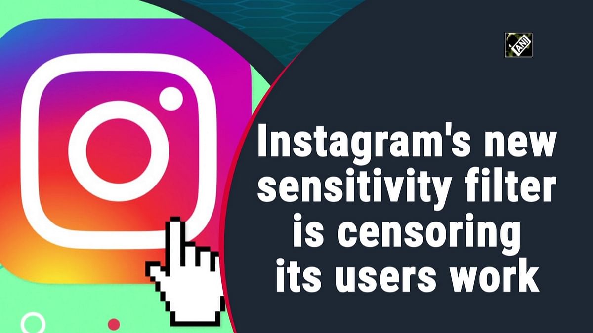 Instagram's new sensitivity filter is censoring its users' work
