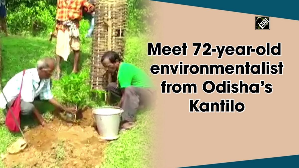 Meet 72-year-old environmentalist from Odisha’s Kantilo