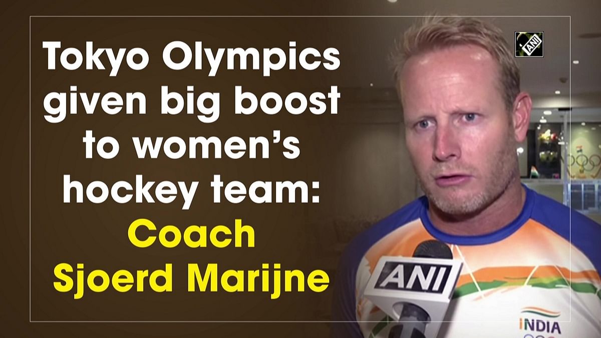 Tokyo Olympics has given big boost to women’s hockey team: Coach Sjoerd Marijne