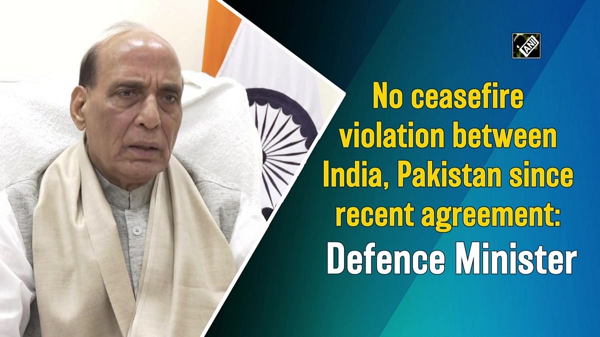 No ceasefire violation between India, Pakistan since recent agreement: Defence Minister
