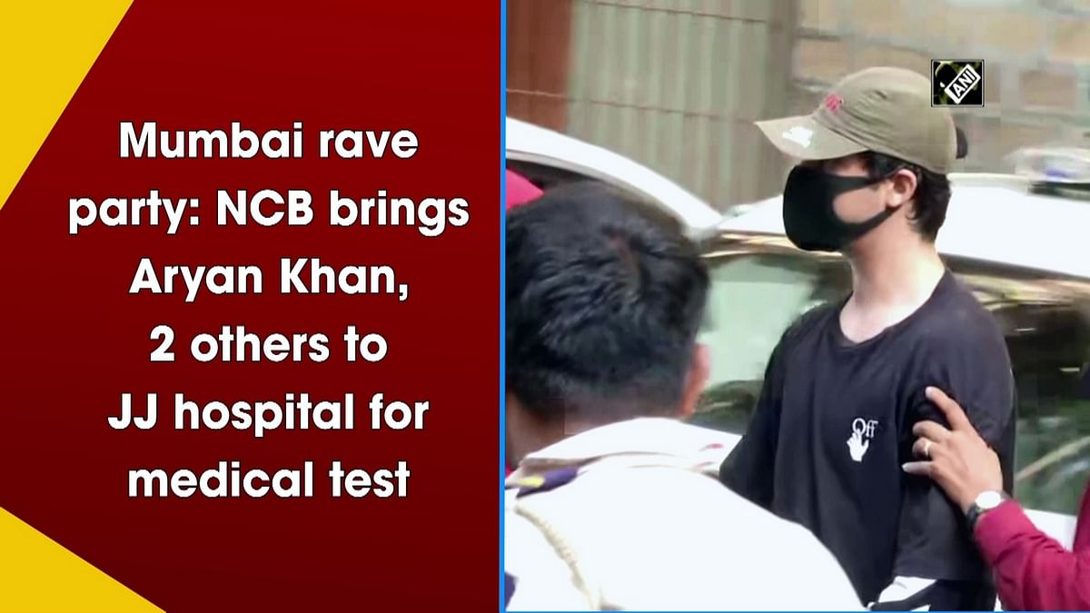 Mumbai rave party: NCB brings Aryan Khan, 2 others to JJ hospital for medical test