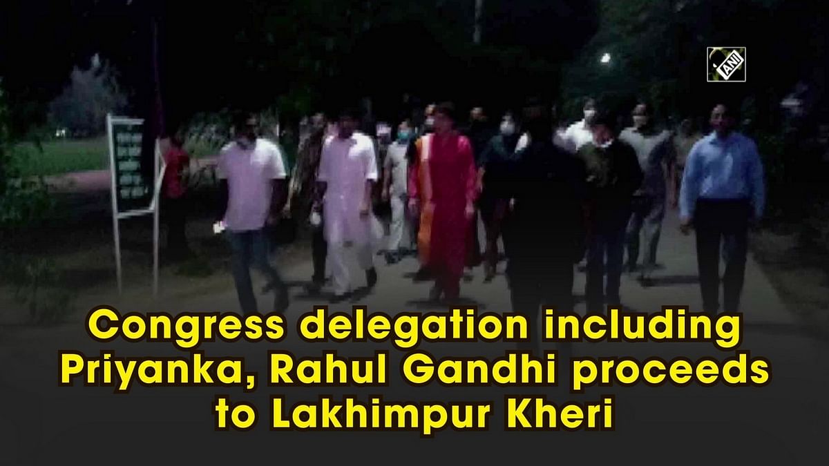 Congress delegation including Priyanka, Rahul Gandhi proceed to Lakhimpur Kheri