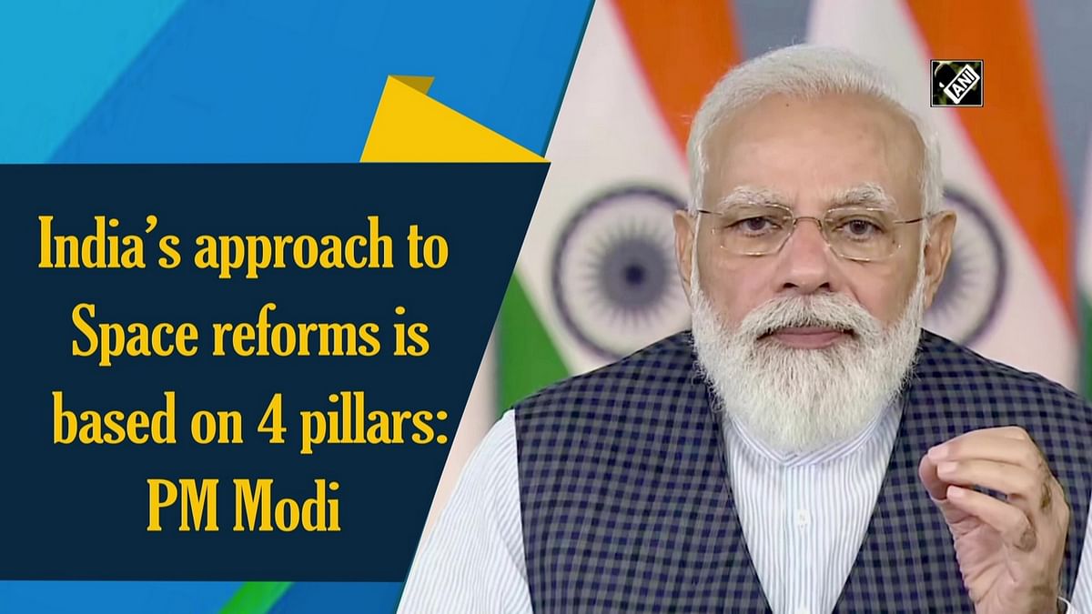 PM Modi explains India's approach to space reforms