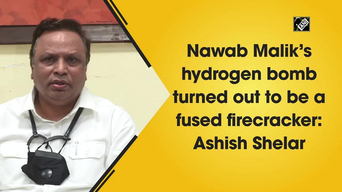 Nawab Malik’s hydrogen bomb turned out to be a fused firecracker: Ashish Shelar