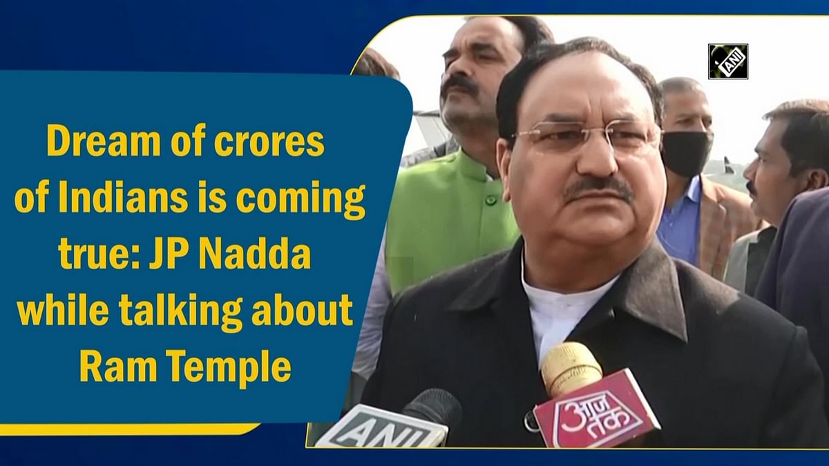 Dream of crores of Indians coming true: Nadda on Ram Temple