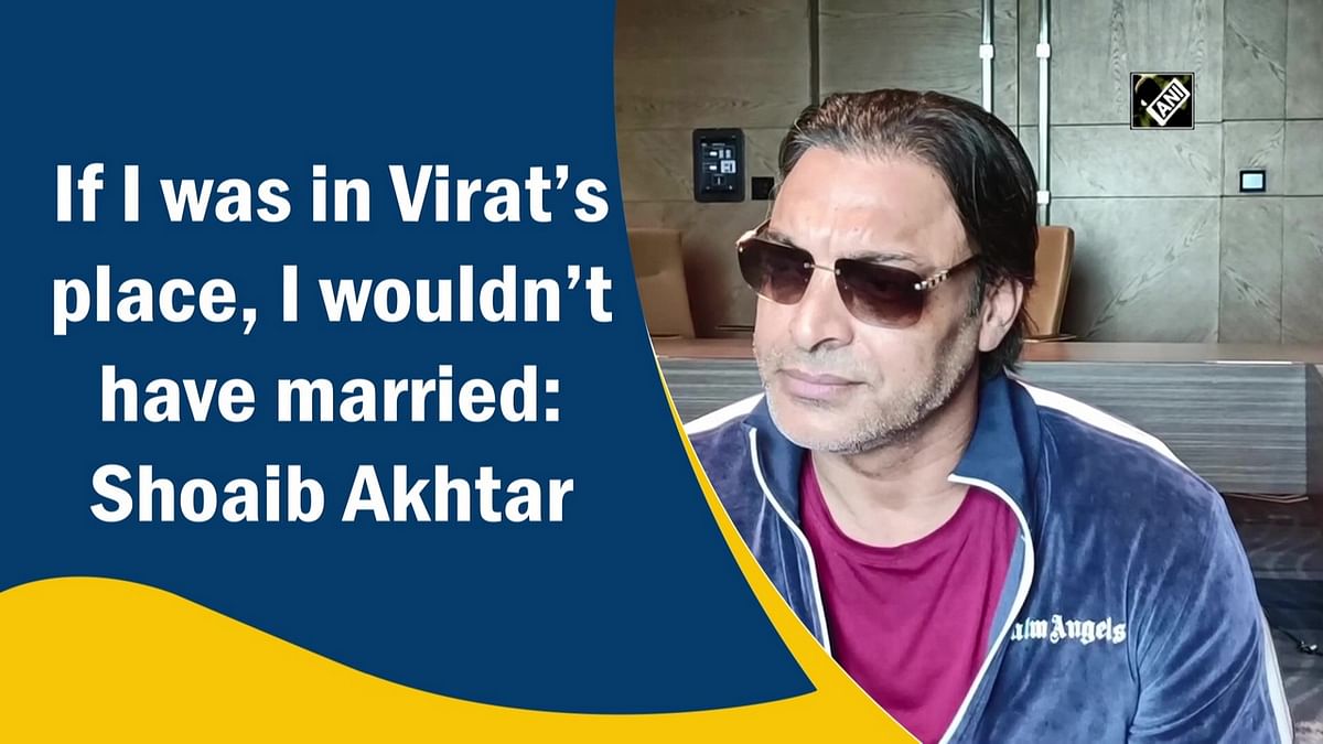 If I was in Virat’s place, I wouldn’t have married: Shoaib Akhtar