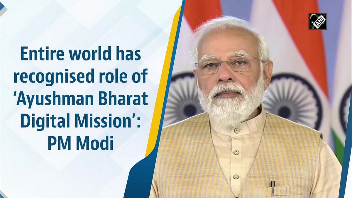 Entire world has recognised role of ‘Ayushman Bharat Digital Mission’: PM Modi