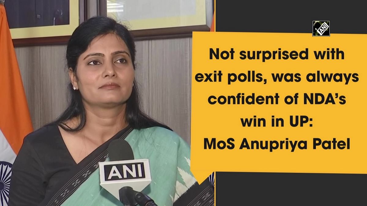 Not surprised with exit polls, was always confident of NDA’s win in UP: MoS Anupriya Patel