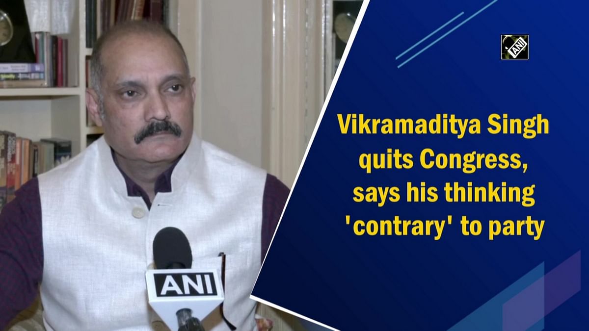 Vikramaditya Singh quits Congress, says his thinking 'contrary' to party
