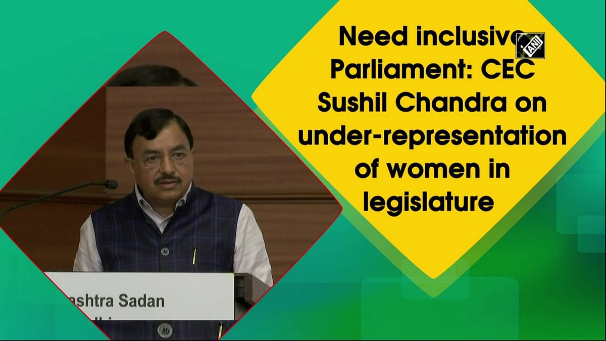 Need inclusive Parliament: CEC Sushil Chandra on under-representation of women in legislature