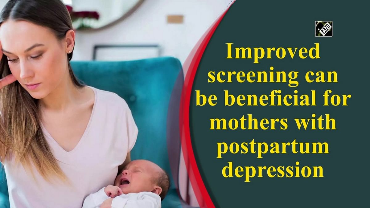 Improved screening can be beneficial for mothers with postpartum depression