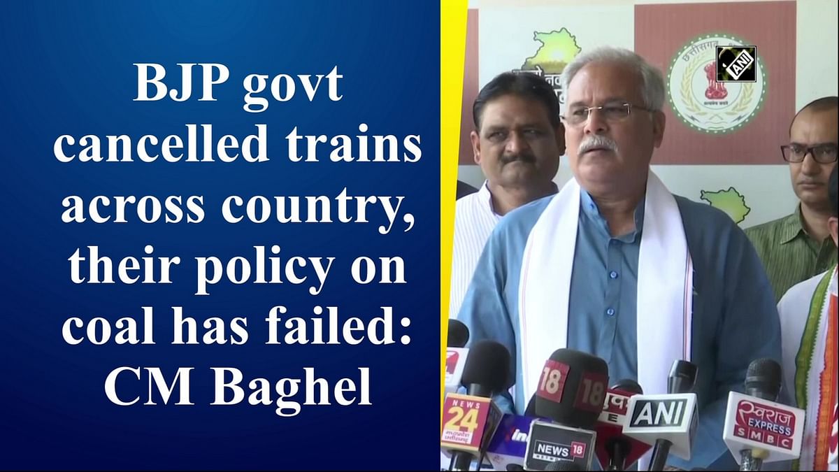 BJP govt cancelled trains across India, their policy on coal has failed: CM Baghel