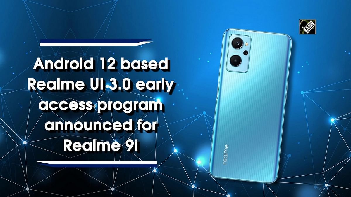 Android 12 based Realme UI 3.0 early access program announced for Realme 9i