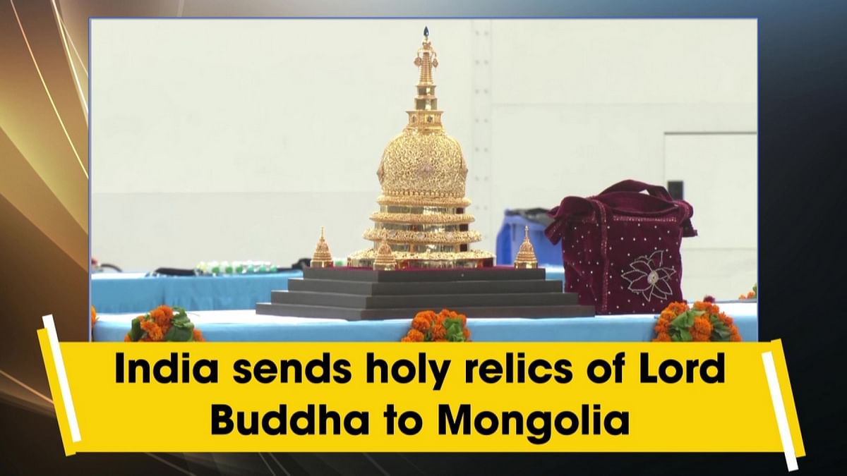 India sends holy relics of Lord Buddha to Mongolia