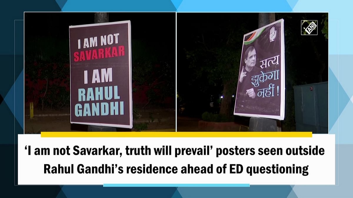 ‘I am not Savarkar, truth will prevail’ posters seen outside Rahul Gandhi’s residence ahead of ED questioning