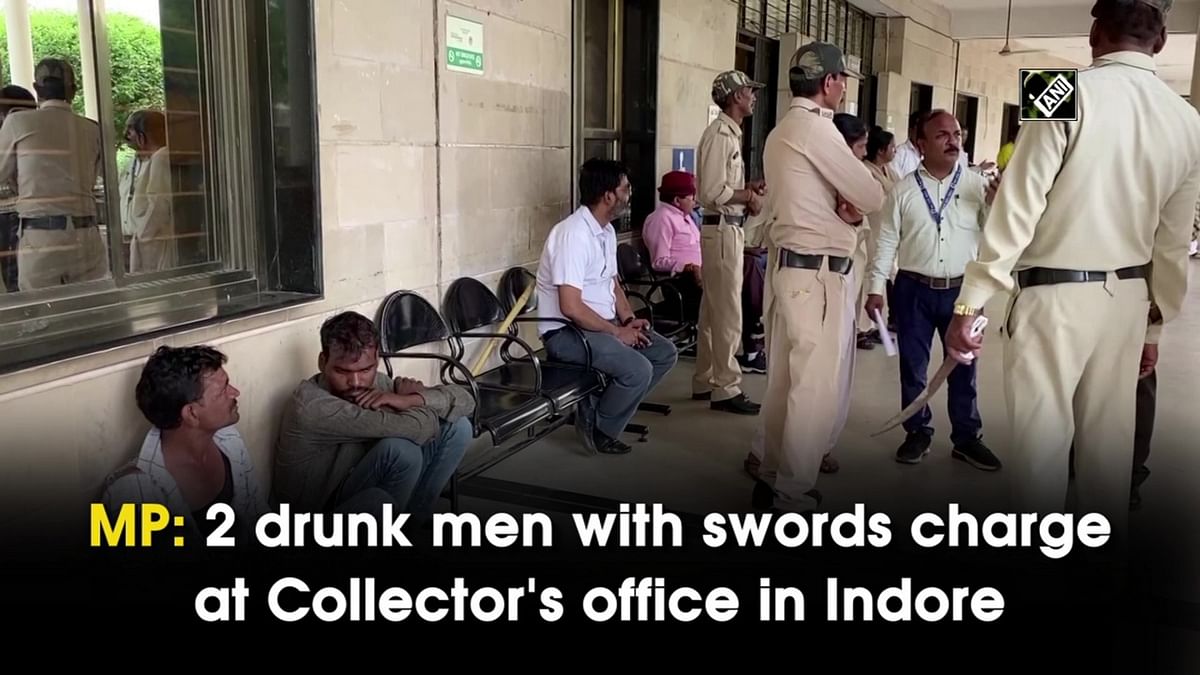 MP: 2 drunk men with swords charge at Collector's office in Indore