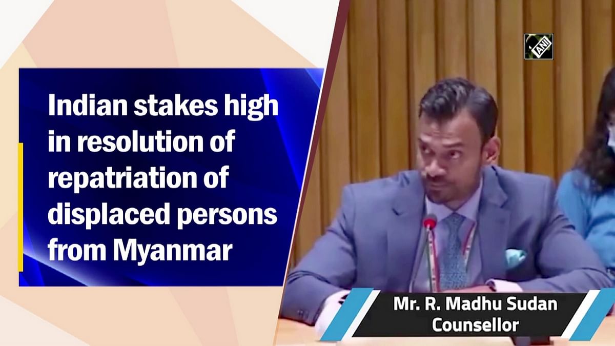 India has high stakes in resolution of repatriation of displaced persons from Myanmar