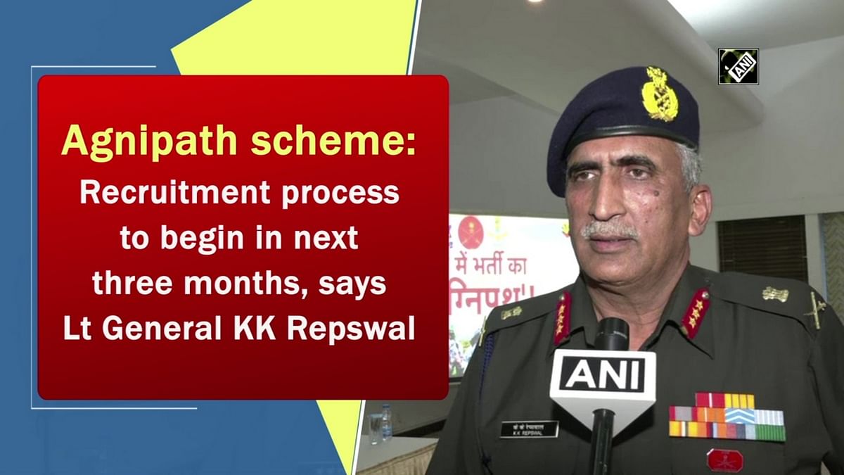 Agnipath scheme: Recruitment process to begin in next three months, says Lt General KK Repswal