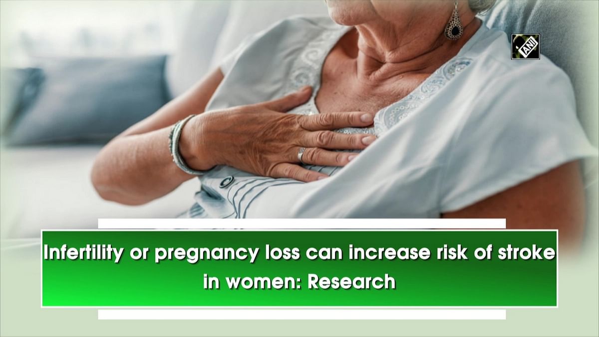Infertility or pregnancy loss can increase risk of stroke in women: Research