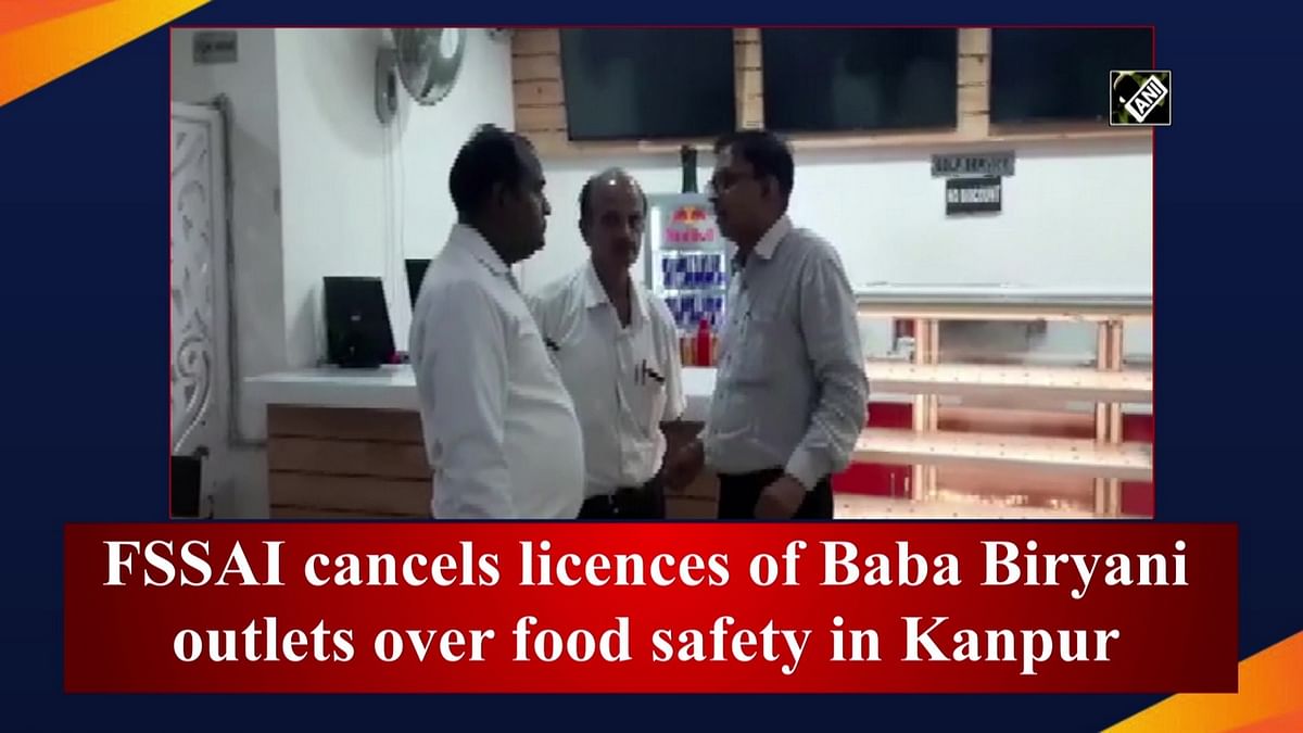 FSSAI cancels licences of Baba Biryani outlets over food safety in Kanpur