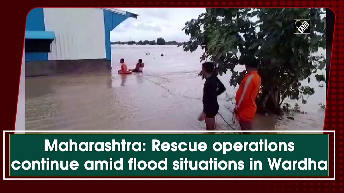 Maharashtra: Rescue operations continue amid flood situations in Wardha