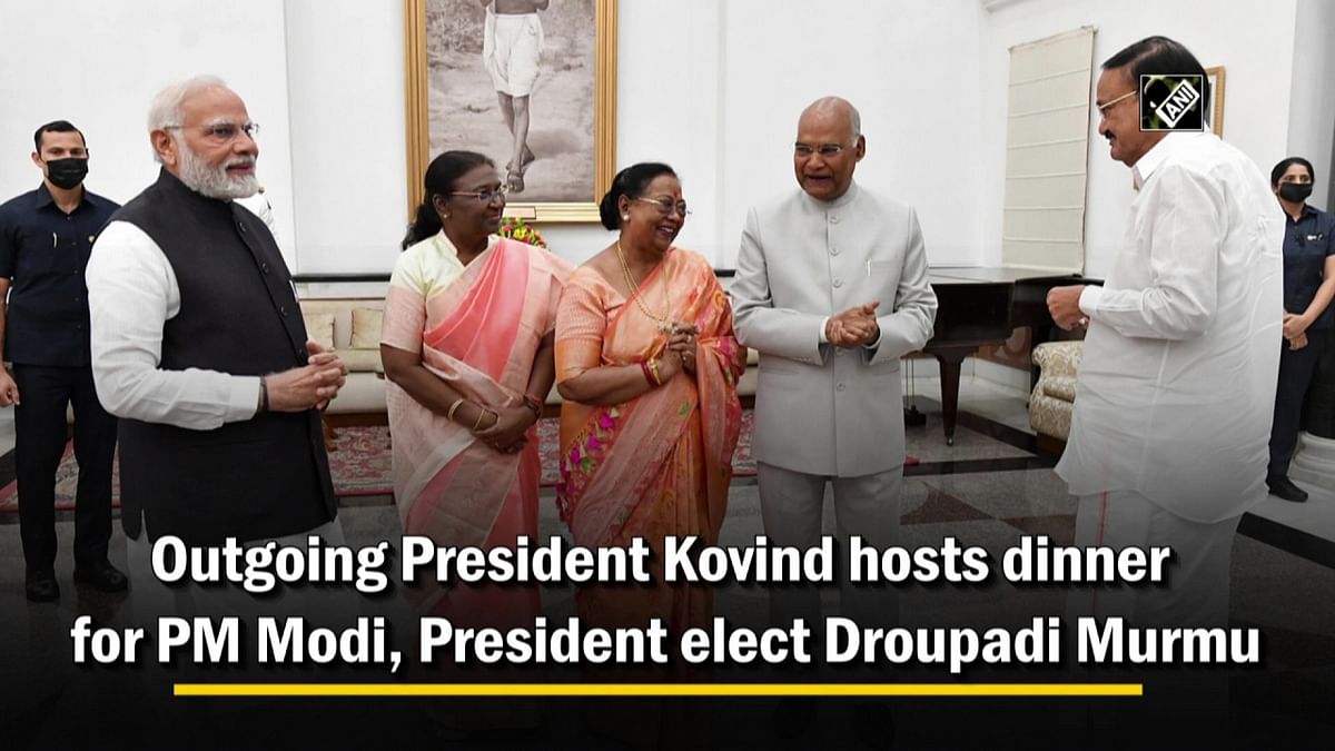 Outgoing President Kovind hosts dinner for PM Modi, President-elect Droupadi Murmu
