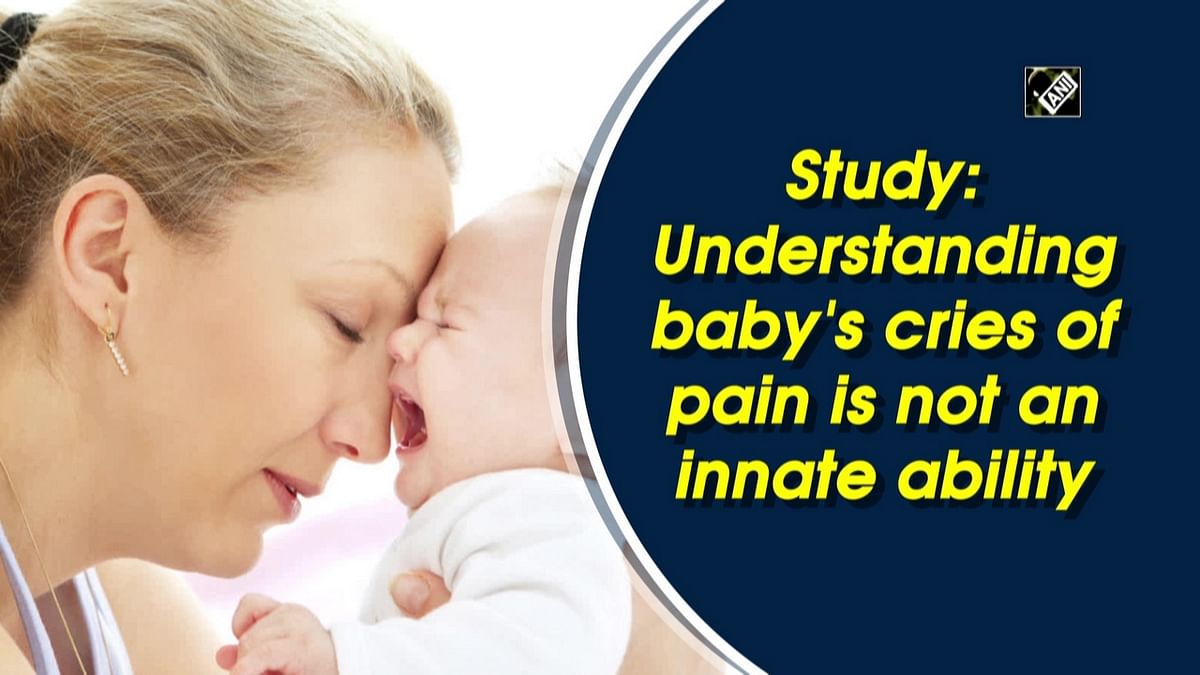 Study: Understanding baby's cries of pain is not an innate ability