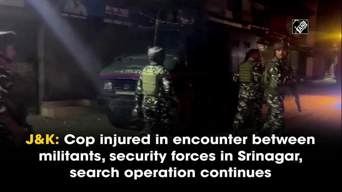 J&K: Cop injured in encounter between militants, security forces in Srinagar, search operation continues 