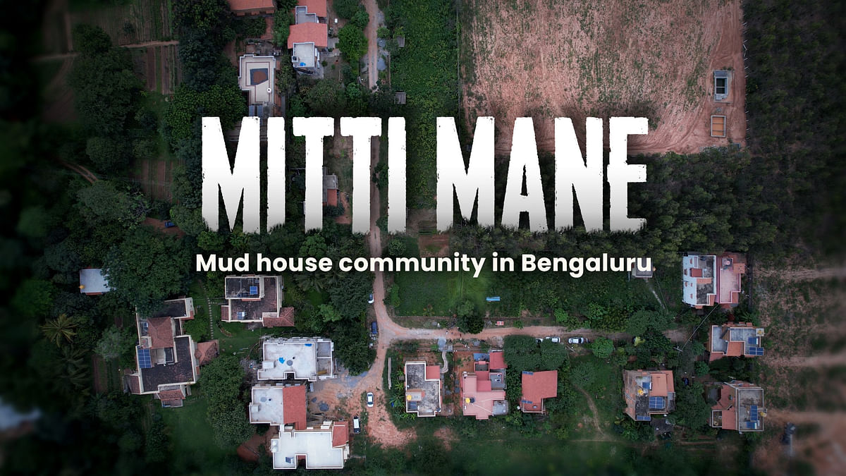 Mitti Mane | A community in Bengaluru that's experimenting with mud houses for sustainable lifestyle