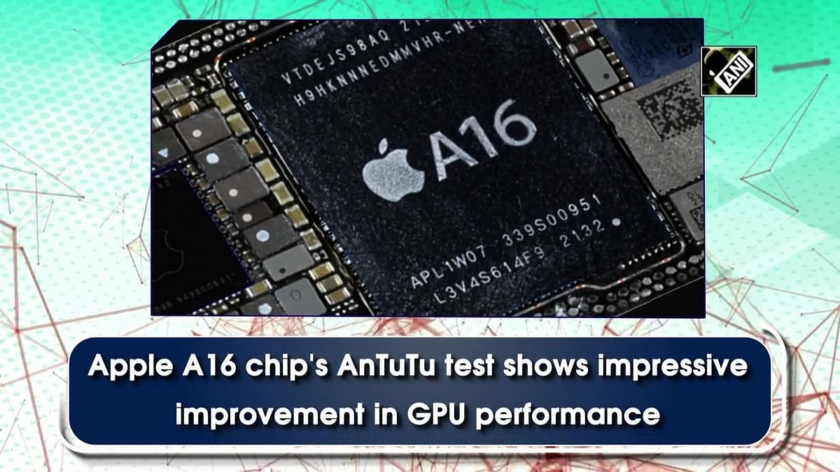 Apple A16 chip's AnTuTu test shows impressive improvement in GPU performance